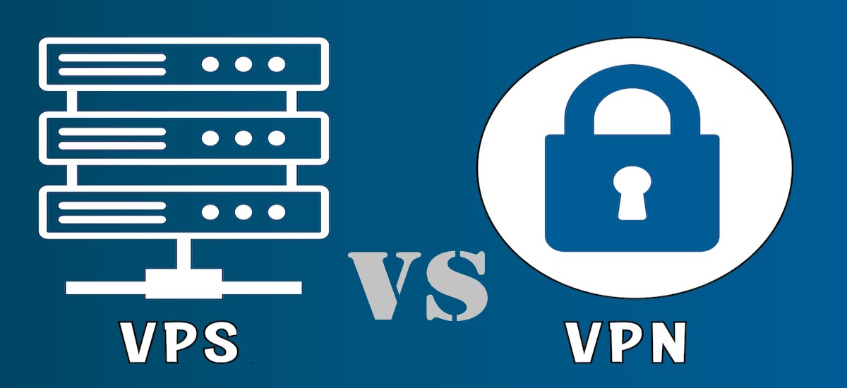 VPS Vs VPN: What Is The Differences Between VPS And VPN? - DBM Blog